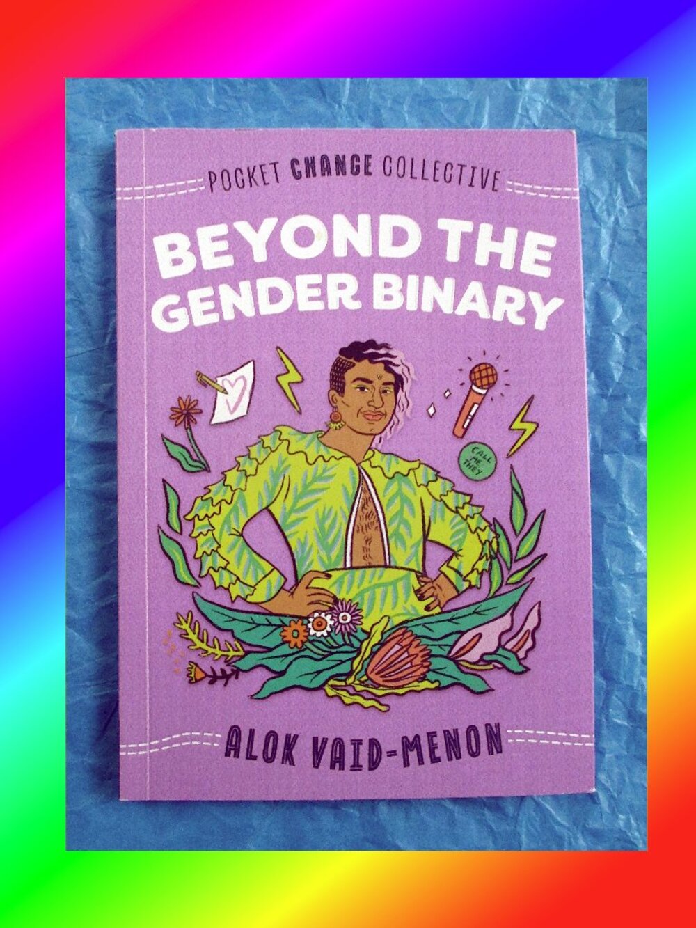 Book: Beyond the Gender Binary, by Alok Vaid-Menon